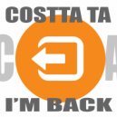Costta Ta - I'm Back