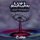 Lost Shaman - Dream of an Opium Eater
