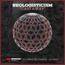 Neologisticism - Jack Lupino