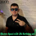 MiKey - Electro Speed #16 (25 Birthday set)