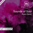 Ryan David - Sounds of Soul