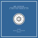 Mr.Schug - A Better World