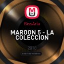 BissArla - MAROON 5 - LA COLECCION