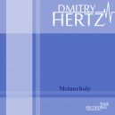 Dmitry Hertz - Melancholy