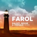 Vitor Kley - Farol (Kalozy, Nogue & Vhenace Remix)