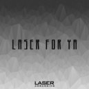 Laser Assassins - Laser For Ya
