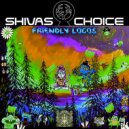 Shivas Choice - RoboPhobic
