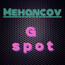 Mehancov - G-Spot