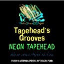 Neon Tapehead - Tapehead's Grooves