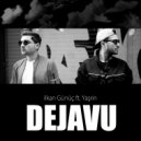 Ilkan Gunuc - Dejavu