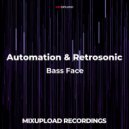 Automation & Retrosonic - Bass Face