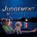Madusea - Judgement