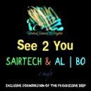 Sairtech feat. al l bo - See 2 You