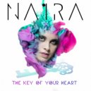Naira - The Key of Your Heart