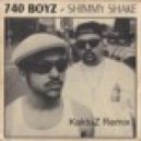 740 Boyz - Shimmy Shake (KaktuZ Remix)