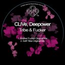 CLiVe & Deepower - Soft Tribe (Original Mix)