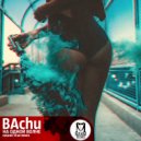 BAchu - На одной волне