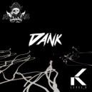 PLUNDR & Level K - Dank (feat. Level K)