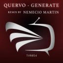Quervo - Generate (Nemecio Martin Remix)