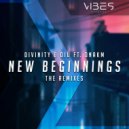 D I V I N I T Y & OIÜ & DNAKM - New Beginnings (feat. DNAKM)