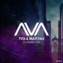 TyDi & Matt Fax - Its Always Now