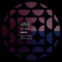 Dirty Times - Back On (Original Mix)