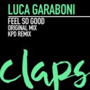 Luca Garaboni - Feel So Good