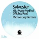 Sylvester - You Make Me Feel (Michael Gray Remix)