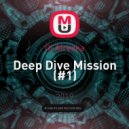Dj Afreeka - Deep Dive Mission