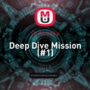 Dj Afreeka - Deep Dive Mission (#1)