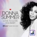 Donna Summer - Love To Love You (Mr. Bootsauce Swanky Disco Edit)