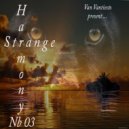 Van Vantiesto present .. - 26 - Strange Harmony