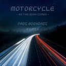 Motorcycle - As The Rush Comes