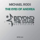 Michael Rods - The Eyes of Andrea (Original Mix)