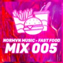NORMVN MUSIC - FAST FOOD 005 (MIX NO JINGLE)
