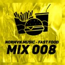 NORMVN MUSIC - FAST FOOD 008 (MIX NO JINGLE)