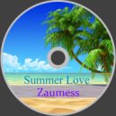 Zaumess - Summer Love