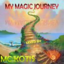 MC KOTIS - My Magic Journey