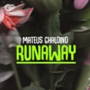 Mateus Ghaldino - Runaway