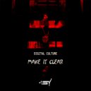 Digital Culture & Tokah - Make It Clear (Original Mix)