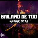 Richar Beat & Only Records Col - Bailamo De Too ()