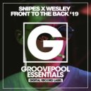 Snipes X Wesley - Front To The Back