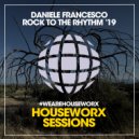 Daniele Francesco - Rock To The Rhythm
