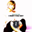 Sebastian Mob - I Hurt You Say