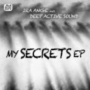 Deep Active Sound, Ira Ange - My Secrets