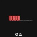 Breathe Carolina - Too good (ayl3. remix)