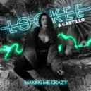 Castillo, Lookee - Making Me Crazy (Club Remix)