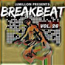 JJMillon - Breakbeat Mix 26