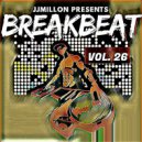 JJMillon - Breakbeat Mix 26 ()