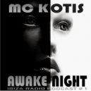 MC KOTYS - AWAKE NIGHT